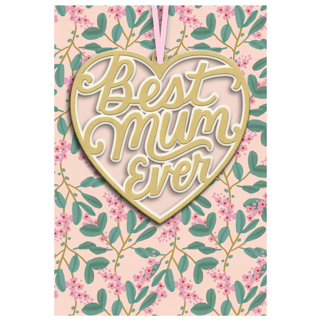 Best Mum Ever - With Removable Keepsake