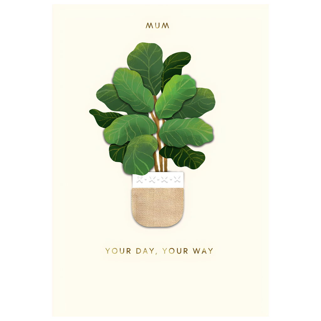 Mum, Your Day, Your Way