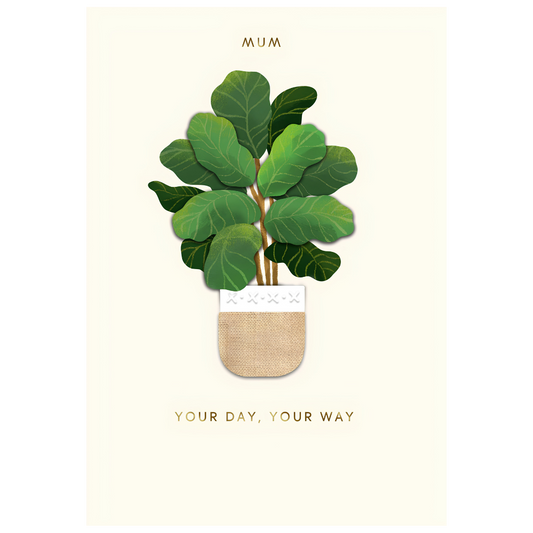 Mum, Your Day, Your Way