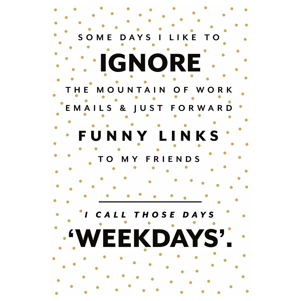 Weekdays