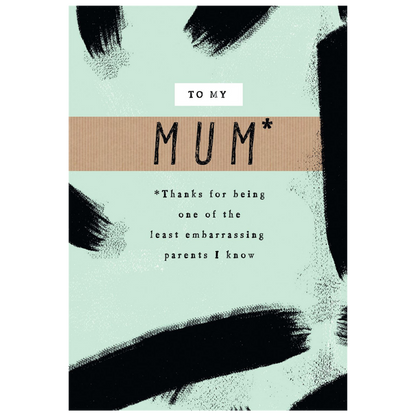 Mum, One Of The Least Embarrassing Parents