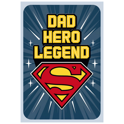 Dad, Hero, Legend