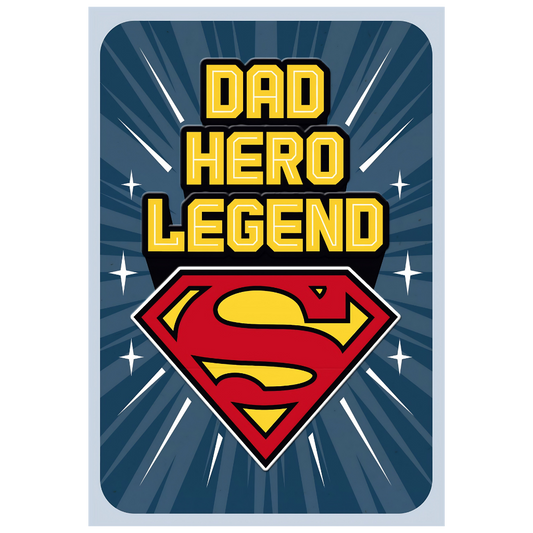 Dad, Hero, Legend