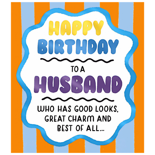 Happy Birthday To a Husband