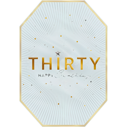 Thirty, Happy Birthday