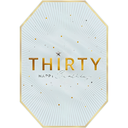 Thirty, Happy Birthday