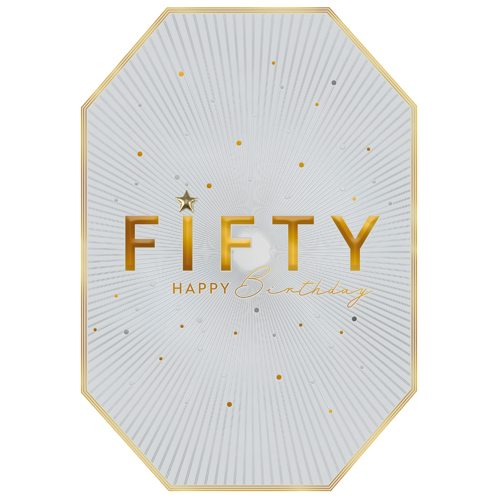 Fifty, Happy Birthday