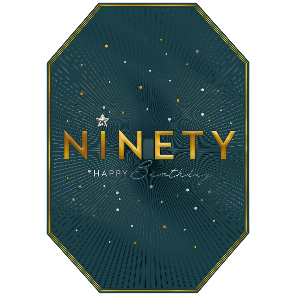 Ninety, Happy Birthday