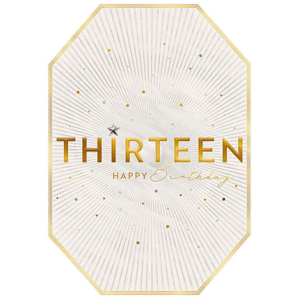 Thirteen, Happy Birthday