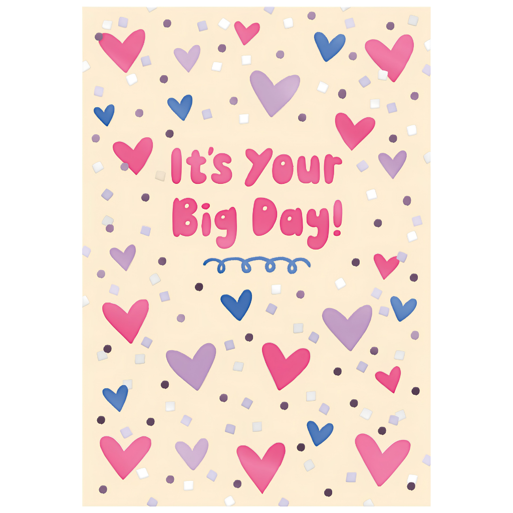 It's Your Big Day!