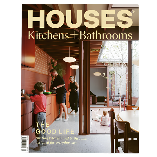 Houses: Kitchens + Bathrooms – Issue #21