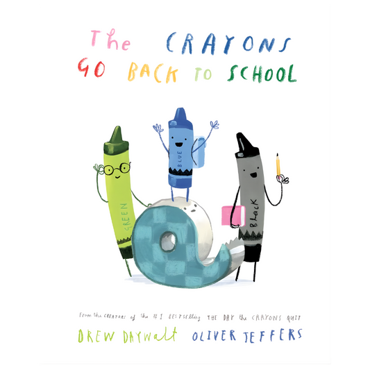 The Crayons Go Back To School 