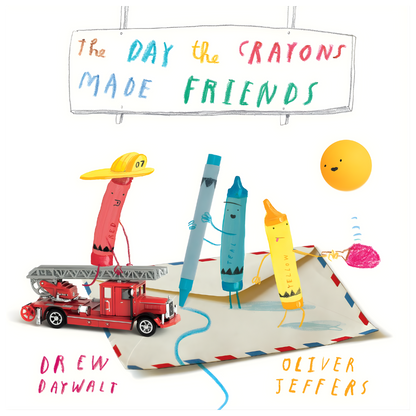 The Day the Crayons Made Friends 
