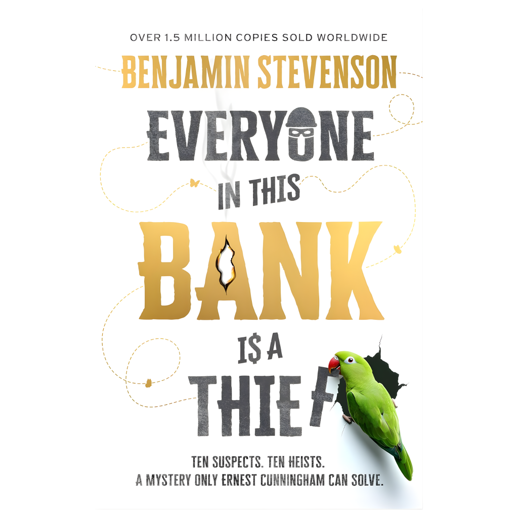 Everyone In This Bank Is A Theif 
