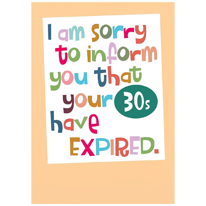 30S Have Expired