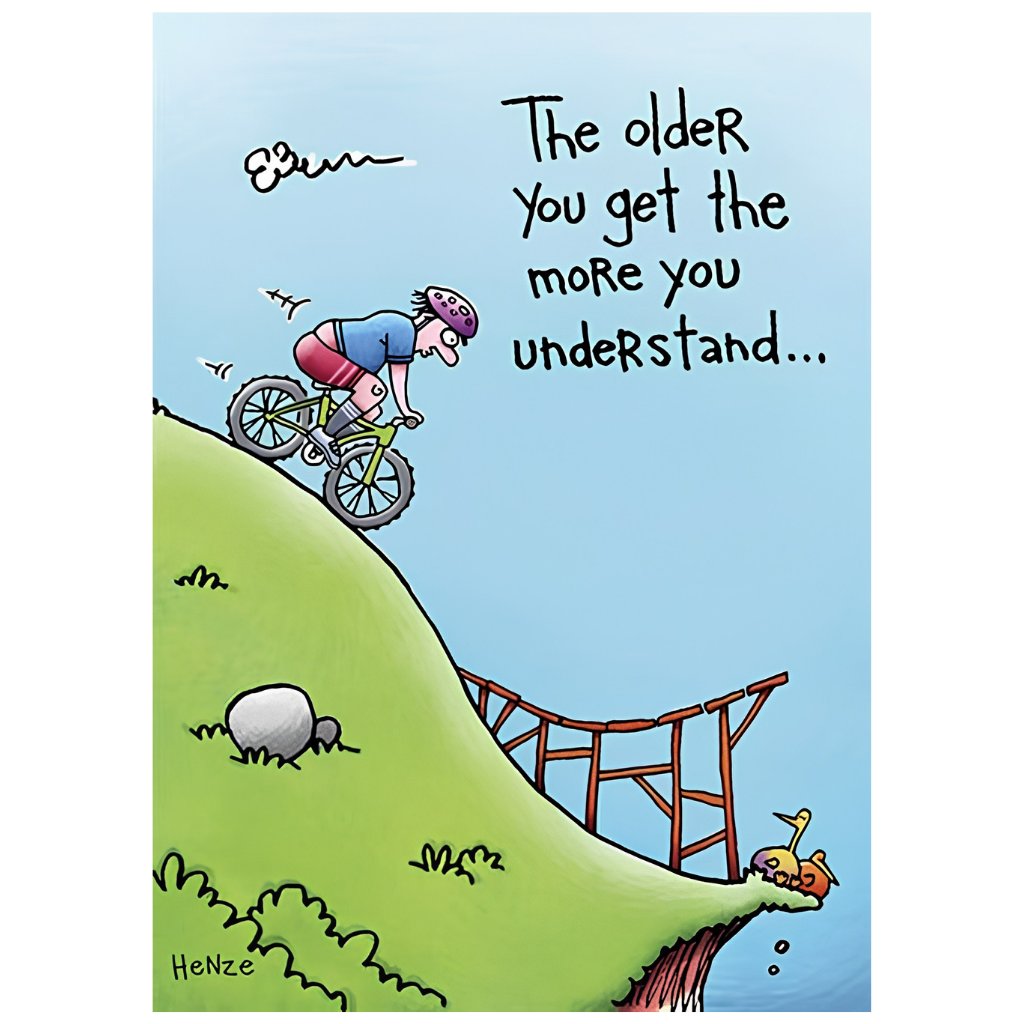The Older You Get...