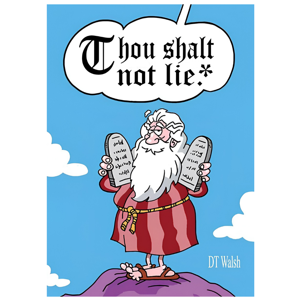 Thou Shalt Not Lie*