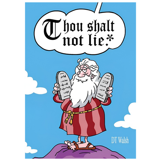 Thou Shalt Not Lie*