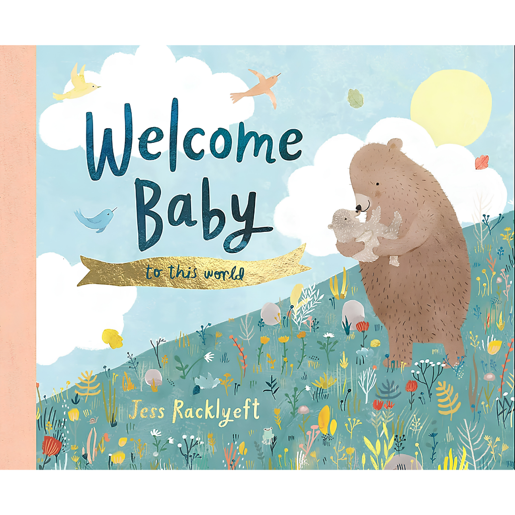 Welcome Baby - Jess Racklyeft